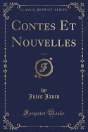 Contes Et Nouvelles, Vol. 2 (Classic Reprint)