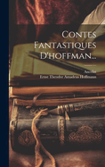 Contes Fantastiques d'Hoffman...