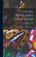 Contes Populaires Malgaches: Recueillis, Traduits Et Annotes