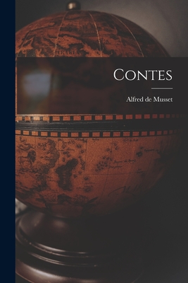 Contes - Musset, Alfred De