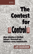Contest for Control: Metal Industries in Sheffield, Solingen, Remscheid and Eskilstuna During Industrialisation