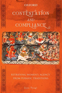 Contestation and Compliance: Retrieving Women's 'Agency' from Puranic Traditions
