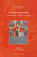 Contested Communities: Communication, Narration, Imagination