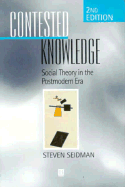 Contested Knowledge - Seidman, Steven, Professor