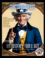 Contested West- US History Student Led Activities