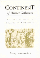 Continent of Hunter-Gatherers: New Perspectives in Australian Prehistory
