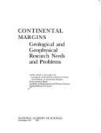 Continental Margins: Geological and Geophysical Research Needs and Problems