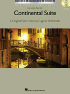 Continental Suite: The Eugenie Rocherolle Series Intermediate Piano Solos