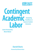 Contingent Academic Labor: Evaluating Conditions to Improve Student Outcomes