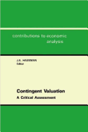 Contingent Valuation: A Critical Assessment