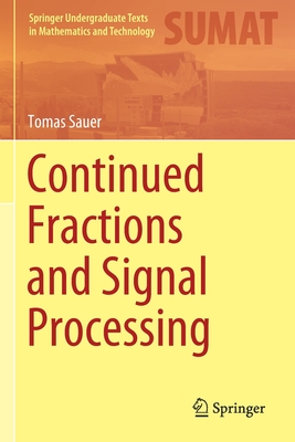 Continued Fractions and Signal Processing - Sauer, Tomas