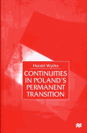 Continuities in Poland's Permanent Transition