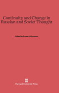 Continuity and Change in Russian and Soviet Thought - Simmons, Ernest J (Foreword by)