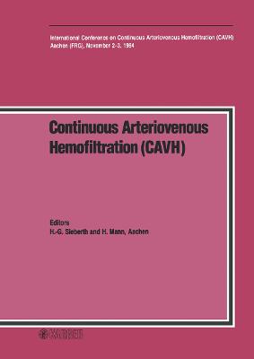 Continuous Arteriovenous Hemofiltration - Sieberth, H G (Editor), and Mann, H (Editor)