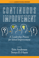 Continuous Improvement: A Leadership Process for School Improvement