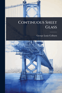 Continuous Sheet Glass