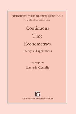 Continuous-Time Econometrics: Theory and Applications - Gandolfo, G (Editor)