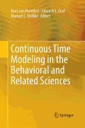 Continuous Time Modeling in the Behavioral and Related Sciences