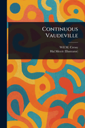 Continuous Vaudeville