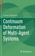 Continuum Deformation of Multi-Agent Systems