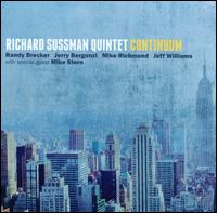 Continuum - Richard Sussman Quintet