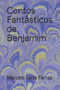 Contos Fantsticos de Benjamim