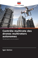 Contr?le multirate des drones multirotors autonomes