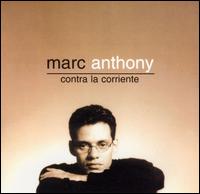 Contra la Corriente - Marc Anthony