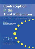 Contraception in the Third Millennium: A (R)Evolution in Reproductive and Sexual Health - Aubeny, Elisabeth (Editor), and Meden-Vrtovec, H (Editor), and Coll Capdevila, Carme (Editor)