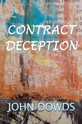 Contract Deception - Dowds, John