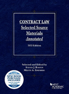 Contract Law, Selected Source Materials Annotated, 2023 Edition