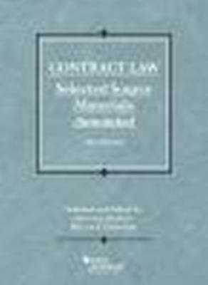 Contract Law, Selected Source Materials Annotated - Burton, Steven, and Eisenberg, Melvin