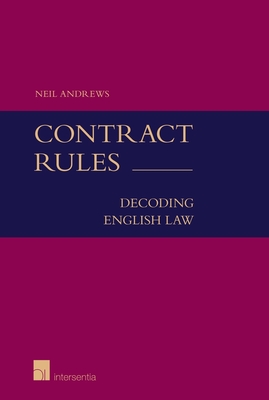 Contract Rules (student edition): Decoding English Law - Andrews, Neil