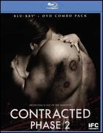 Contracted: Phase II [Blu-ray] [2 Discs]