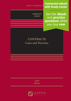 Contracts: Cases and Doctrine - Barnett, Randy E, and Oman, Nathan B
