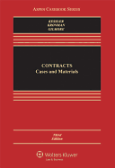 Contracts: Cases and Materials, Third Edition - Gilmore, Grant, and Kronman, Anthony T, Professor, and Kessler, Friedrich