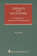 Contracts for the Sale of Goods: A Comparison of the Domestic and International Law