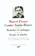 Contre Sainte-Beuve, Pastiches Et Melanges, Essais Et Articles