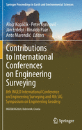 Contributions to International Conferences on Engineering Surveying: 8th Ingeo International Conference on Engineering Surveying and 4th Sig Symposium on Engineering Geodesy