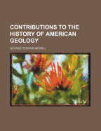 Contributions to the History of American Geology