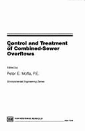 Control and Treatment of Combined-Sewer Overflow - Moffa, Peter E, and Nix, Stephan J, and Field, Richard