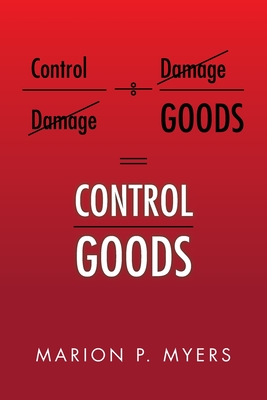 Control Goods - Myers, Marion P