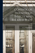 Control of Household Insects and Related Pests; C498