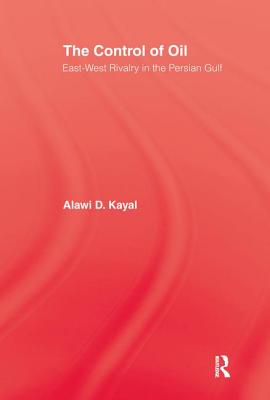 Control Of Oil - Hardback - Kayal, Alawi D.