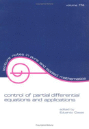 Control of Partial Differential Equations and Applications - Casas, Eduardo, and Nashed, Zuhair (Editor), and Taft, Earl (Editor)