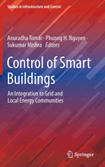 Control of Smart Buildings: An Integration to Grid and Local Energy Communities