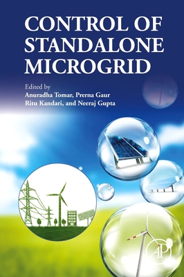 Control of Standalone Microgrid - Tomar, Anuradha (Editor), and Gaur, Prerna (Editor), and Kandari, Ritu (Editor)