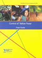 Control of Yellow Fever: Field Guide