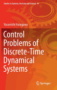 Control Problems of Discrete-Time Dynamical Systems