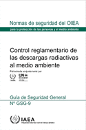 Control Reglamentario De Las Descargas Radiactivas Al Medio Ambiente